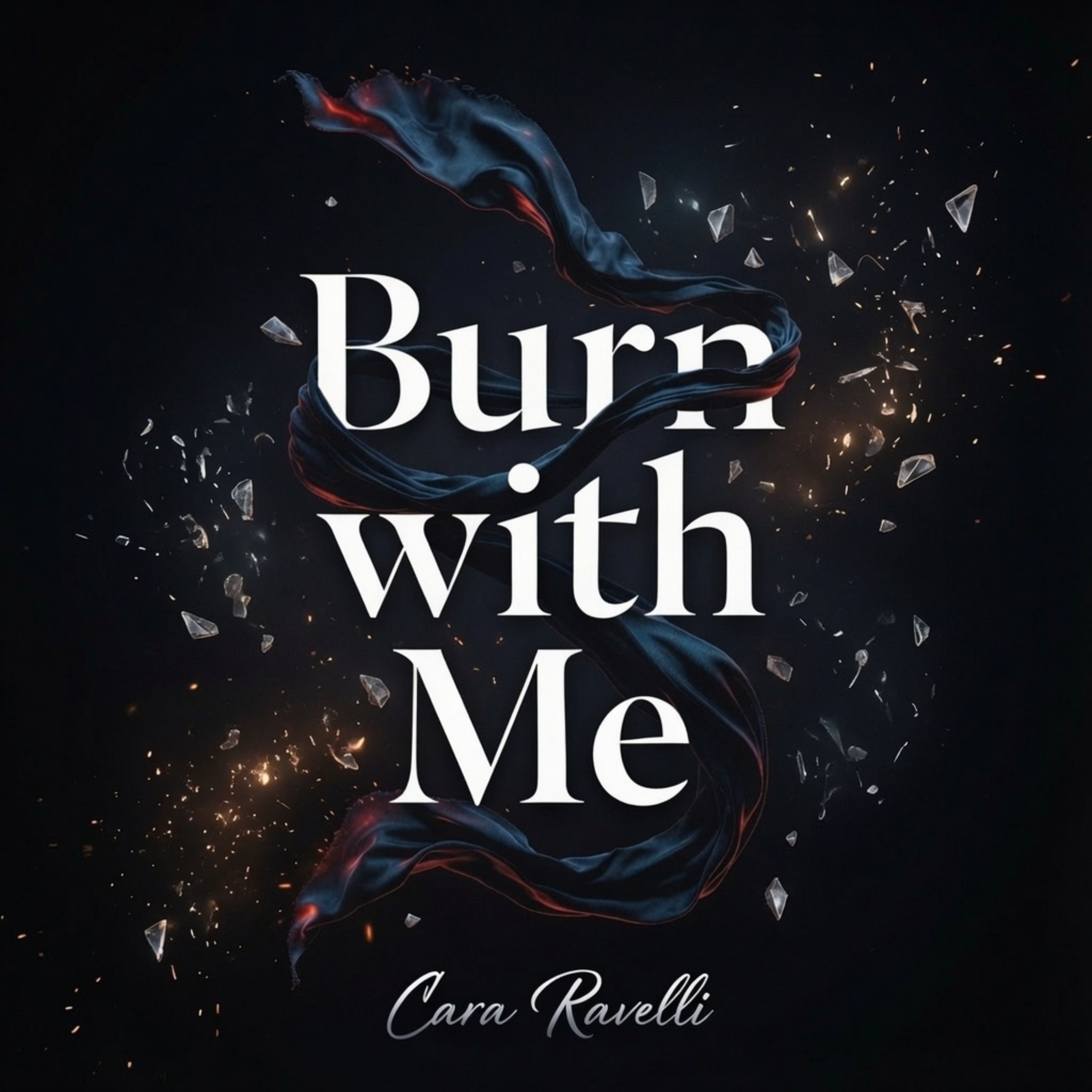 Burn with Me