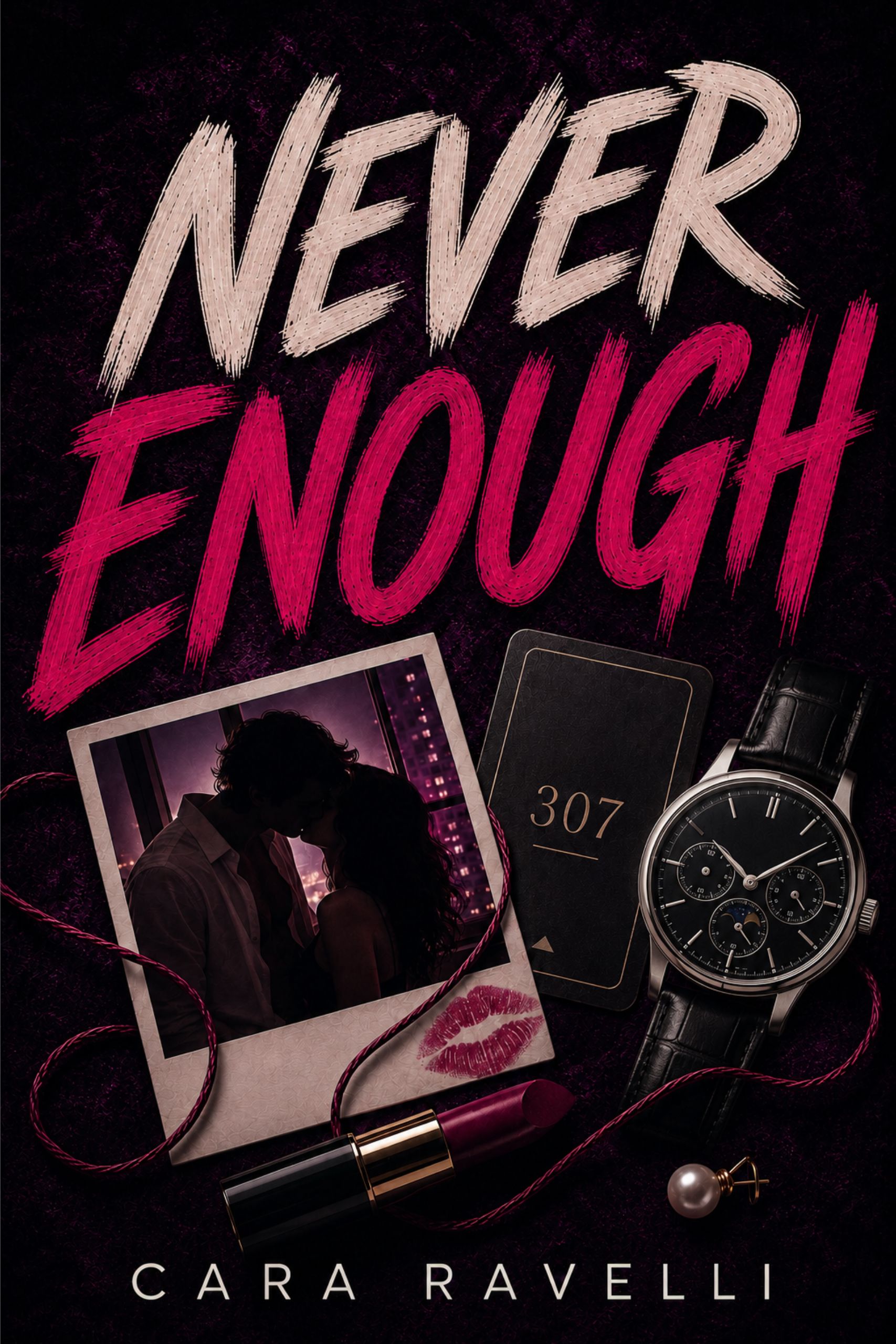 Never Enough