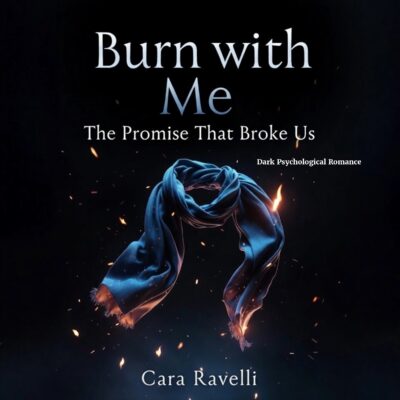 Burn with Me - The Audiobook