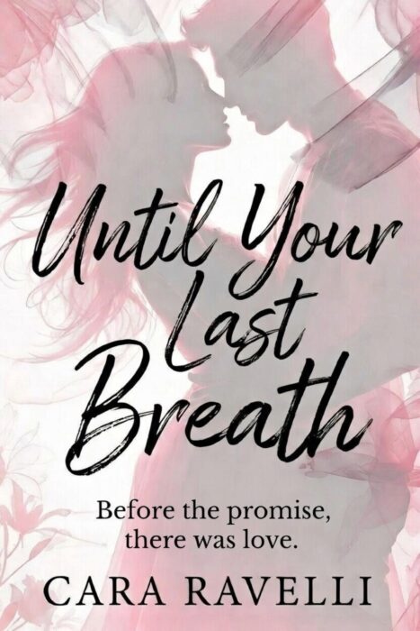 Until Your Last Breath