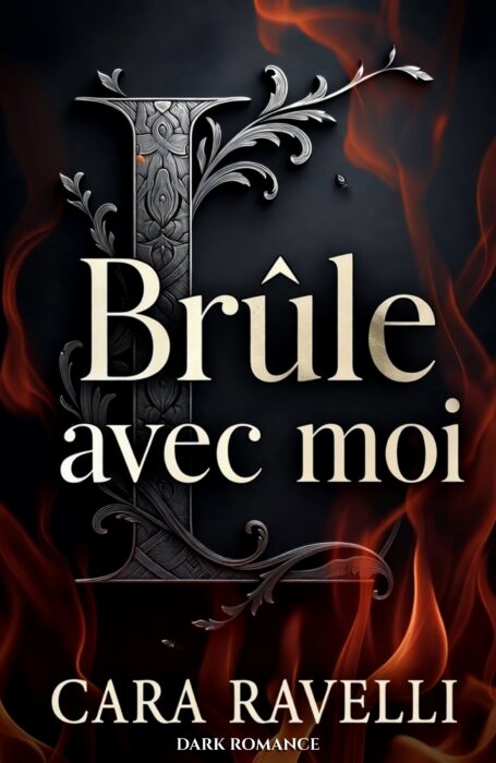 Brûle avec moi